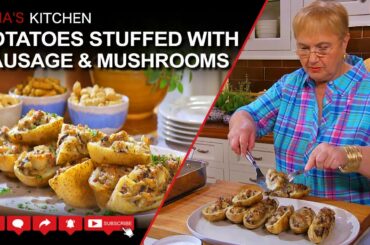 Potatoes Stuffed with Sausage & Mushrooms Recipe - Lidia’s Kitchen Series