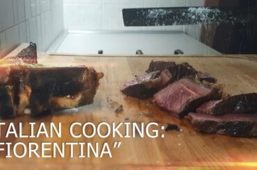 Italian cooking: Fiorentina