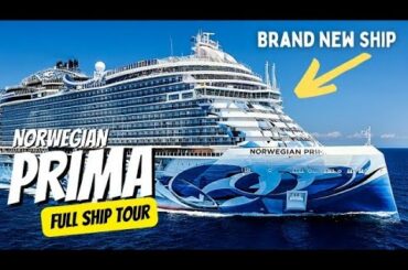 FULL SHIP TOUR of the BRAND NEW NORWEGIAN PRIMA