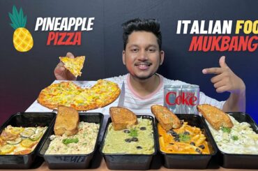 Italian Food Mukbang |Pineapple Pizza |White Sauce Pasta |Red Sauce Pasta| Spaghetti| Risotto