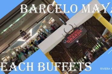 Barcelo Maya "Beach" Buffets -Riviera Maya