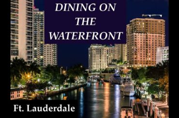 How To Have A Perfect Dinner In Fort Lauderdale