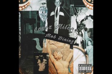 Lopez Milano - Mob Dining (Album)