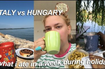 FOOD VLOG - Italy vs Hungary lol - What We Ate During Holiday