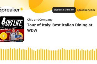 Tour of Italy: Best Italian Dining at WDW