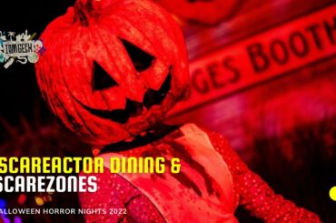 HHN 31 Scarezones & Scareactor Dining | Halloween Horror Nights 2022 Universal Orlando #hhn31