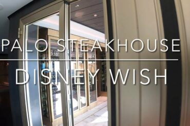Palo Steakhouse walkthrough - Disney Wish