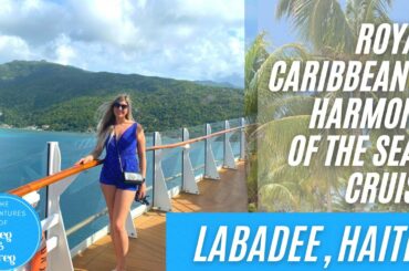 Labadee, Haiti - Harmony of the Seas - Royal Caribbean Cruise -Windjammer Tour - Dinner at Jamie's