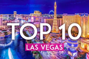 TOP 10 Things to do in LAS VEGAS - [2022 Travel Guide]