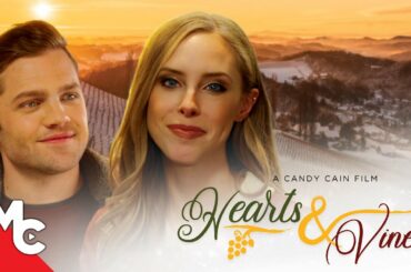 Hearts & Vines | Full Romance Hallmark Movie | Cara Maria Sorbello | EXCLUSIVE!