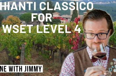 WSET Level 4 Diploma Italy Tuscany Appellations - Chianti Classico