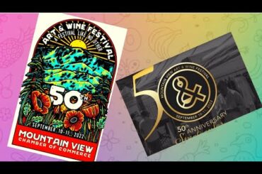 50th Anniversary Mountain View Art & Wine Festival Spectacular 09/10/2022