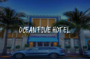 Ocean Five Hotel Review - Miami Beach , United States of America