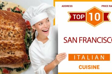 Top 10 Italian Restaurants in San Francisco, California | USA