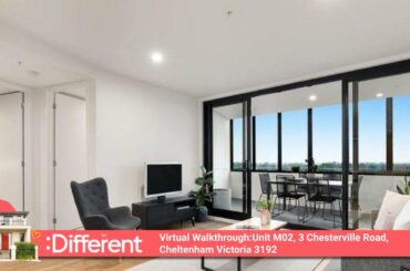 Virtual Walkthrough- Unit M02, 3 Chesterville Road, Cheltenham Victoria 3192