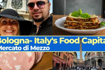 Bologna - Italy's Food Capital - Mercato Di Mezzo