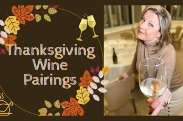 Thanksgiving Wine Pairings | 3 easy ways to get a great bottle