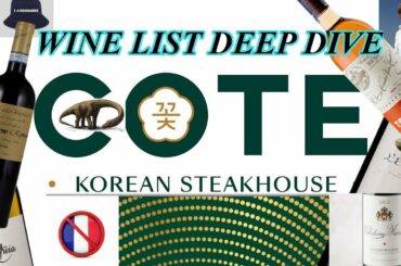 Diving into the Wine List at Cote Miami - New Michelin Star, Who Dis??