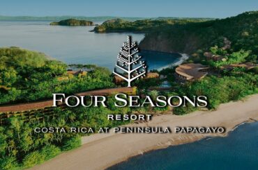 Four Seasons Resort Costa Rica At Peninsula Papagayo | An In Depth Look Inside