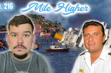 Costa Concordia Cruise Ship Disaster - Mile Higher Podcast #216