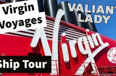 Valiant Lady Virgin Voyages Ship Tour & Review