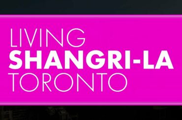 180 University Avenue - Shangri-La Toronto Private Residences - Elizabeth Goulart, BROKER