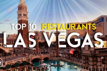 The Top 10 Best Restaurants In Las Vegas, Nevada (2022)