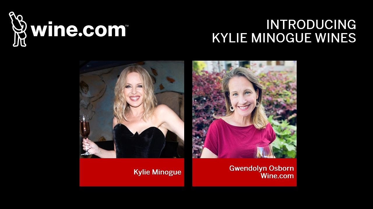 Wine.com Presents: Introducing Kylie Minogue Wines Wine.com Presents: Introducing Kylie Minogue Wines