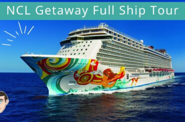 NCL Getaway - Full Cruise Ship Tour - 2022 - Norwegian Breakaway Class Ship
