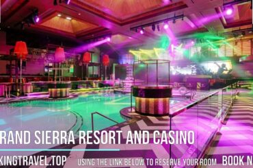 Grand Sierra Resort and Casino