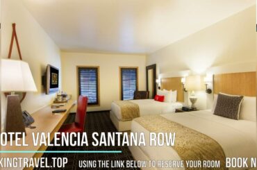 Hotel Valencia Santana Row