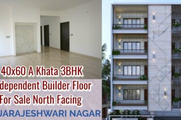 RR Nagar 3BHK Premium Builder Floor 40x60 For Sale North Facing