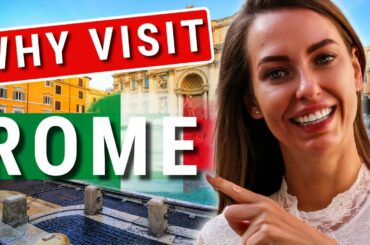 IS ROME WORTH VISITING? 10 Reasons Why You Should Visit Italian Capital Rome | First Time in Rome