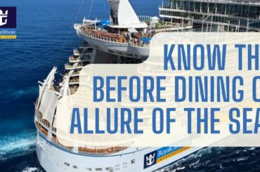 Allure of the Seas Dining - Plan YOUR cruise with our ULTIMATE Dining Guide