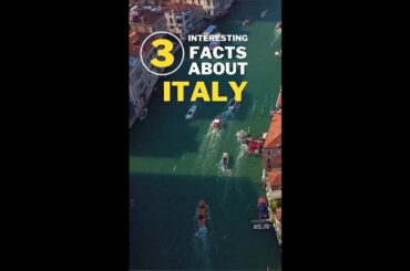 3 Facts About Italy - Interesting Facts #facts #italy #travel