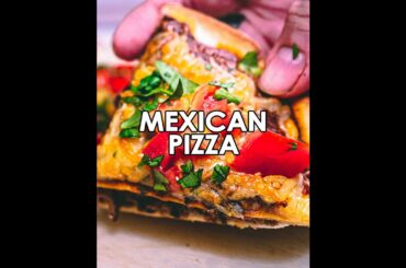 Mexican Food & Italian Food Made A Baby... MEXICAN PIZZA #shorts
