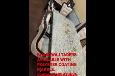 BHARDWAJ TRADERS DEAL IN ONYXE MARBLE AND ITALIAN MARBLES FOR DINING TABLE TOP.