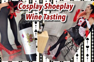 Stockings Cosplay Shoeplay Wine Tasting, Queen of Hearts, Sexy Nylons Legs Feet Sandals Heels Dangle