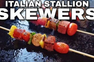 Italian Stallion Skewers | Blackstone Griddle