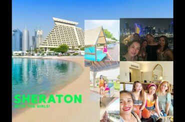 Great Experience at @Sheraton Grand Doha Resort & Convention Hotel @BujoyVlogs