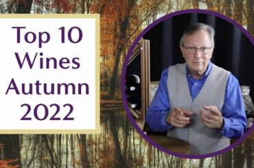 Top 10 Wines for Autumn 2022 - Best Wines for Fall