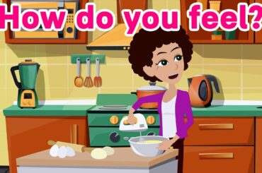 How do you feel? American English Daily Conversation