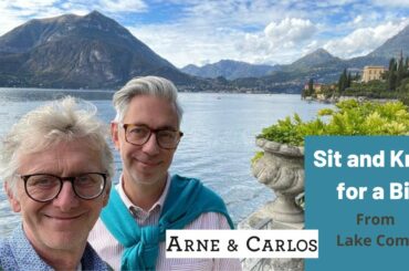 Sit and Knit for a Bit Hello from Lake Como! by ARNE & CARLOS