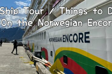 Norwegian Encore - Ship Tour and Things to do - Rambling with Phil