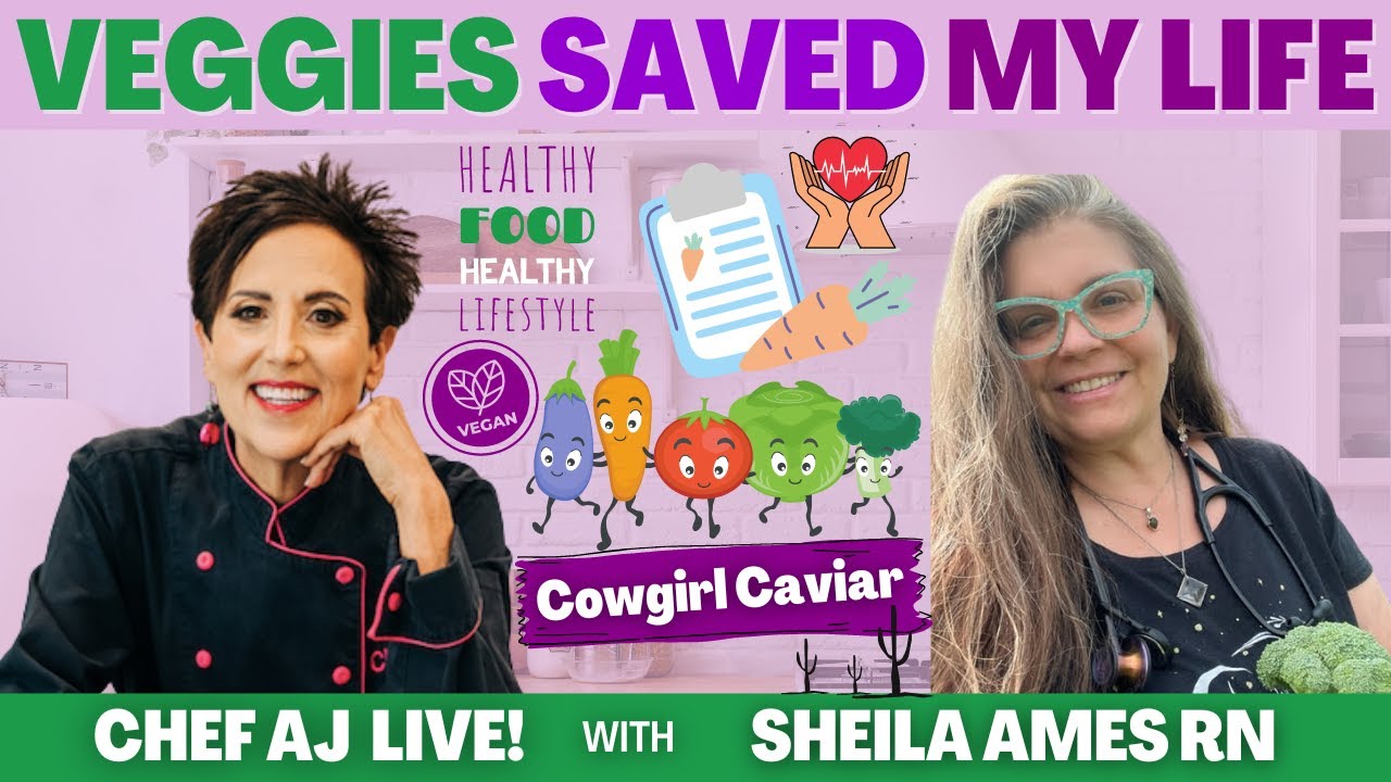 Veggies Saved my Life with Sheila Ames RN Veggies Saved my Life with Sheila Ames RN