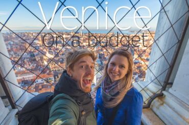 VENICE ON A BUDGET - What to do, what to eat, where to stay | TRAVEL GUIDE