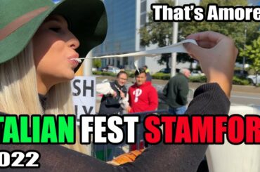 Festa Italiana a Stamford CT - Italian Street Food - Cibo Italiano per tutti