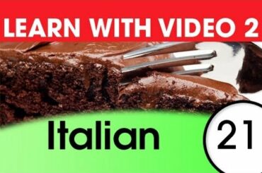 Learn Italian with Video - Italian Recipes for Fluency