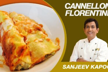 Veg Cannelloni Florentine's Pasta Recipe by Sanjeev Kapoor | Italian Cuisine