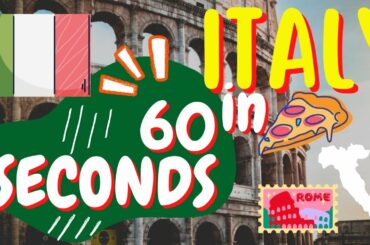 ITALY IN 60 SECONDS | ITALY CAPITAL CITY - TOURISTIC PLACES | LOCAL ITALIAN CUISINE